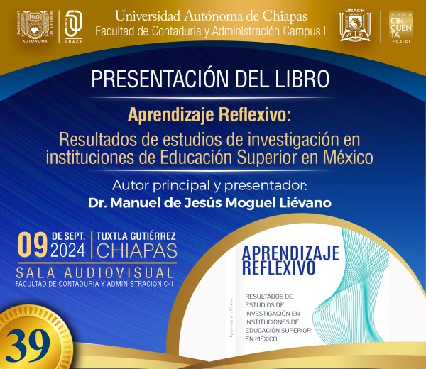 39| Presentación del Libro: &quot;Aprendizaje reflexivo: Resultados de Estudios de Investigación en Instituciones de Educación Superior en México&quot;