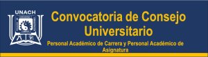 Convocatoria a Consejo Universitario Docentes de Carrera y Asignatura