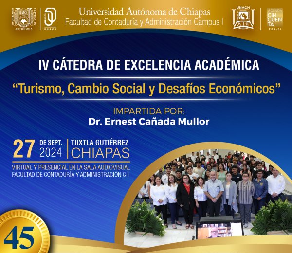 45 | IV Cátedra de Excelencia Académica: &quot;Turismo, Cambio Social y Desafíos Económicos&quot;