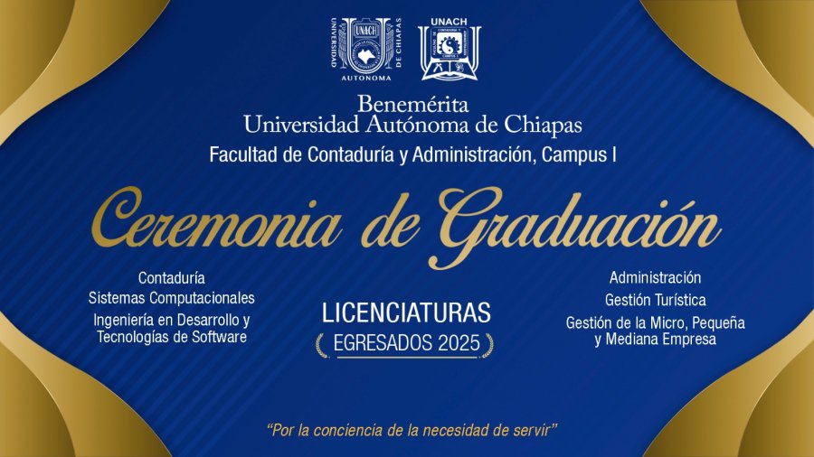 Ceremonias de Graduación FCA-CI | Generaciones 2021–2025 y 2023–2025